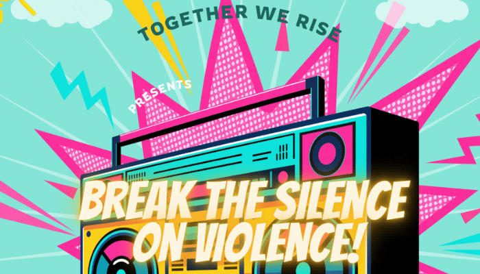 Break the silence on violence